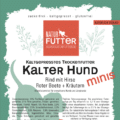 Kalter Hund Rind & Hirse Mini's - Naturfutter kaltgepresstes Trockenfutter